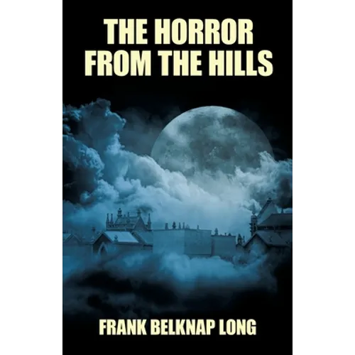 The Horror from the Hills