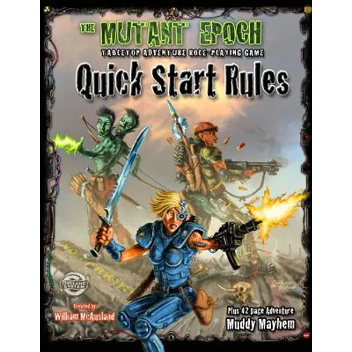 The Mutant Epoch RPG Quick Start Rules