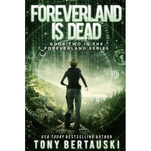 Foreverland is Dead: A Science Fiction Thriller
