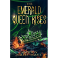 The Emerald Queen Rises