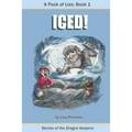 A Pack of Lies: Iced: Stories of the Dragon Keepers