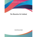 The Blameless Sir Galahad