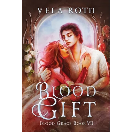 Blood Gift: A Fantasy Romance