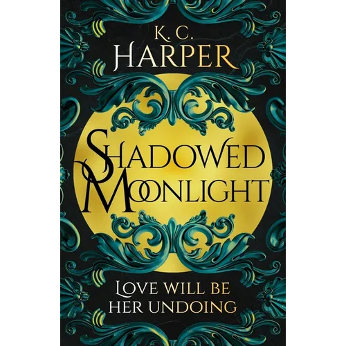 Shadowed Moonlight: The Deliciously Hot Urban Romantasy Featuring Fake-Dating!