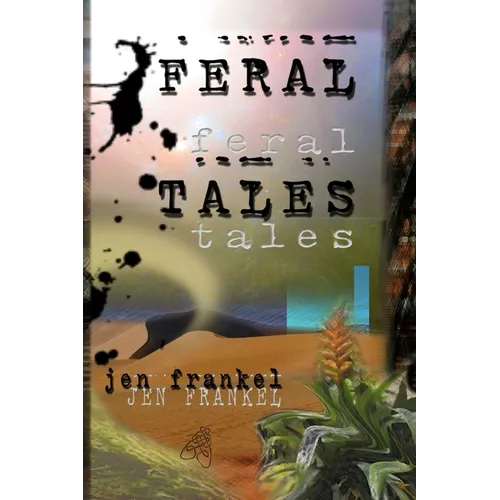 Feral Tales