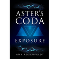 Aster's Coda - Exposure