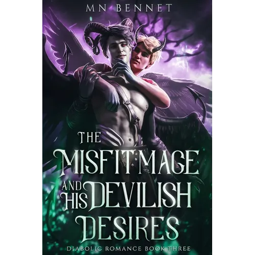 The Misfit Mage and His Devilish Desires