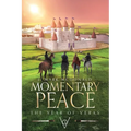 Momentary Peace: The Year of Veras Book 3