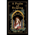 A Psalm of Reaping