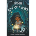 Infinite: Rise of a Rebel