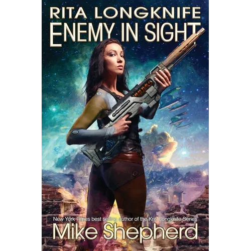 Rita Longknife: Enemy in Sight: Book 2 of the Iteeche War