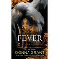 Fever: A Dark Kings Novel