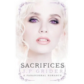 Sacrifices: (A Young Adult Paranormal Romance)