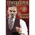 Timekeeper: A Steampunk Time-Travel Adventure