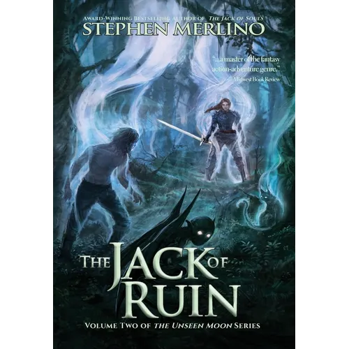 The Jack of Ruin: The Rogue & Knight Adventure Continues