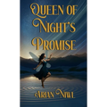 Queen of Night's Promise