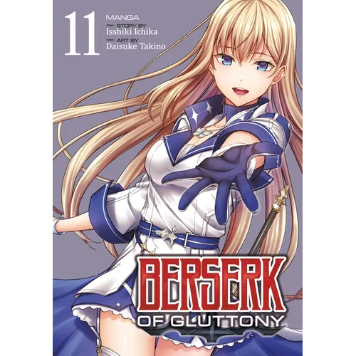Berserk of Gluttony (Manga) Vol. 11