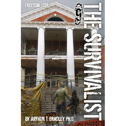 The Survivalist (Freedom Lost)