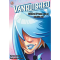 Vanquished: Weird Princ{ess} - Volume 1