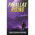 Parallax Rising (Infinita Book 2)