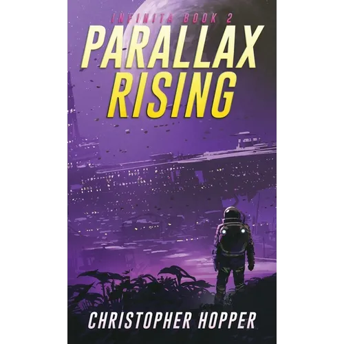 Parallax Rising (Infinita Book 2)