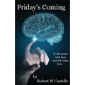 Friday's Coming