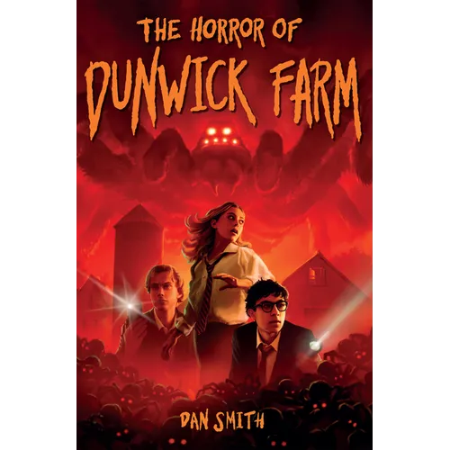 The Horror of Dunwick Farm