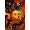 Visions of Fire: The Seer's Blessing: Book 2