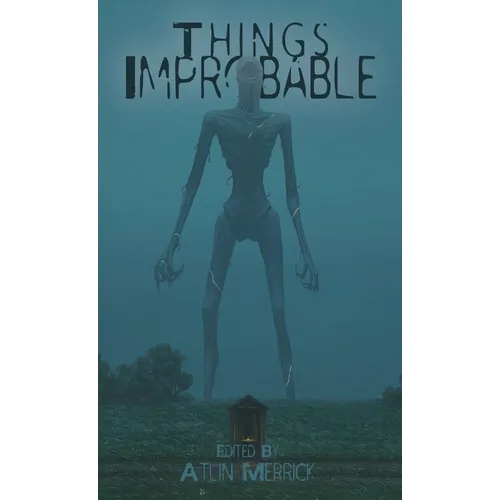 Things Improbable