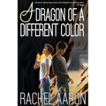 A Dragon of a Different Color