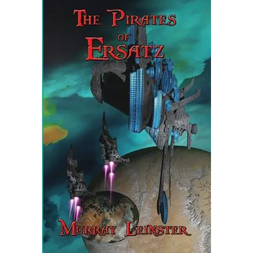 The Pirates of Ersatz: A Positronic Book