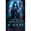 Midnight Fae Academy: Book One
