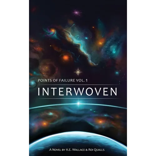 Points of Failure, Vol. 1: Interwoven
