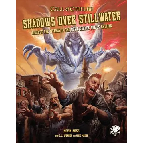 Shadows Over Stillwater: Against the Mythos in the Down Darker Trails Setting