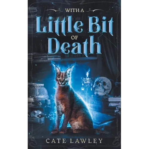 With a Little Bit of Death