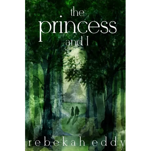 The Princess and I