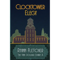 Clocktower Elegy