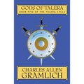 Gods of Talera: Book 5 of the Talera Cycle
