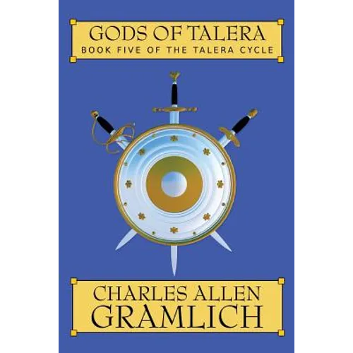 Gods of Talera: Book 5 of the Talera Cycle