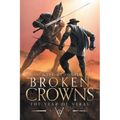 Broken Crowns: The Year of Veras Book 4