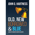 Old, New, Borrowed, & Blue