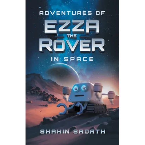Adventures of Ezza the Rover in Space