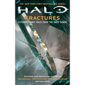 Halo: Fractures: Extraordinary Tales from the Halo Canon