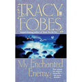 My Enchanted Enemy