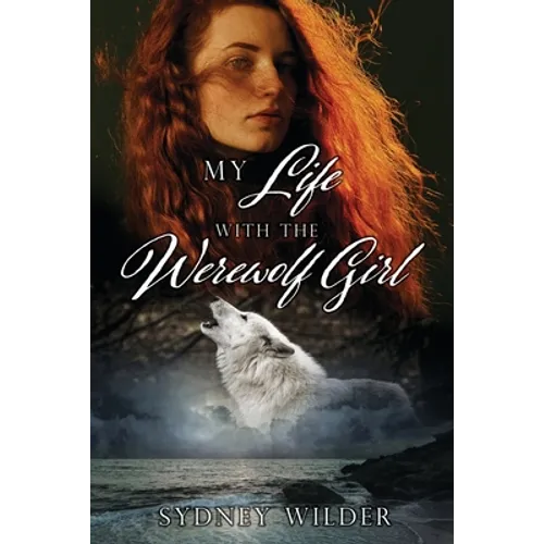 My Life with the Werewolf Girl