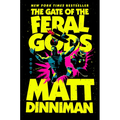 The Gate of the Feral Gods