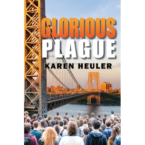 Glorious Plague