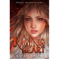A Raging Heart