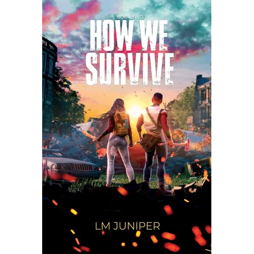 How We Survive