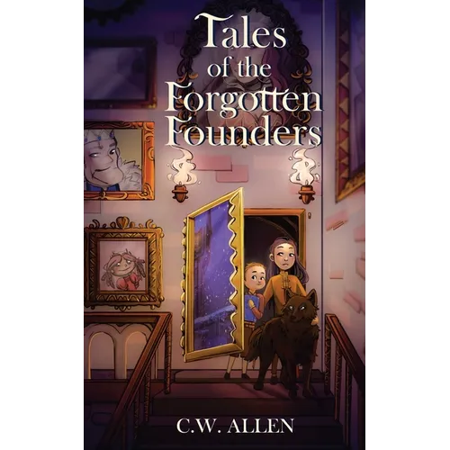 Tales of the Forgotten Founders